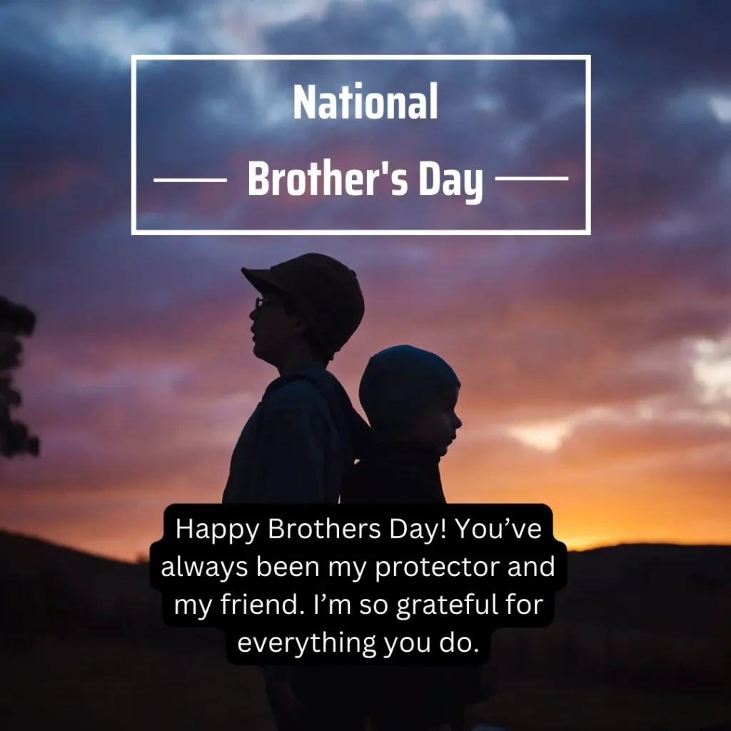 Happy brothers day wishes